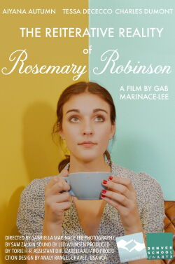 The Reiterative Reality of Rosemary Robinson (2025)