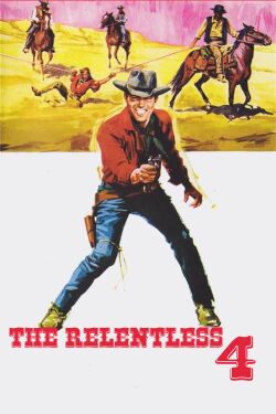 The Relentless Four (1965)
