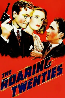 The Roaring Twenties (1939)