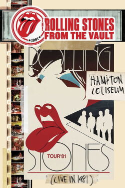 The Rolling Stones: From the Vault - Hampton Coliseum (1981)