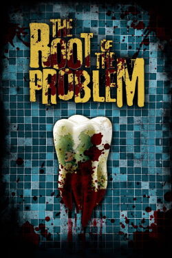 The Root of the Problem (2012)