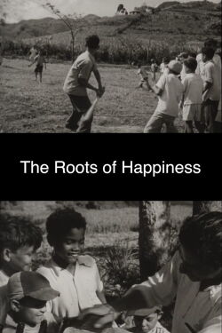 The Roots of Happiness (1953)