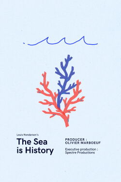 The Sea is History (2016)