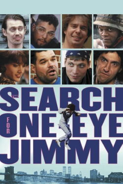 The Search for One-eye Jimmy (1994)