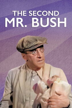 The Second Mr. Bush (1940)