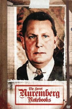 The Secret Nuremberg Notebooks (2006)