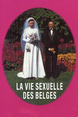 The Sexual Life of the Belgians (1994)