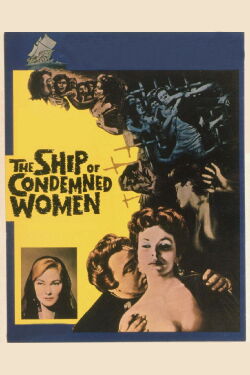 The Ship of Condemned Women (1953)