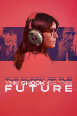 The Shock of the Future (2019)