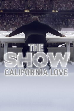 THE SHOW: California Love (2022)