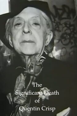 The Significant Death of Quentin Crisp (2001)