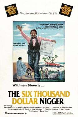The Six Thousand Dollar Nigger (1979)