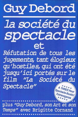 The Society of the Spectacle (1974)