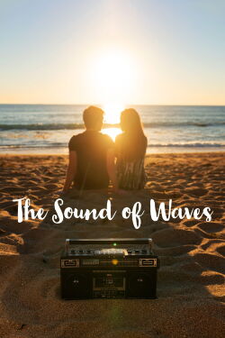 The Sound of Waves (2023)