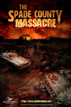 The Spade County Massacre (2011)