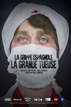 The Spanish Flu: The Invisible Enemy (2021)
