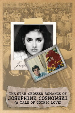 The Star-Crossed Romance of Josephine Cosnowski (1985)