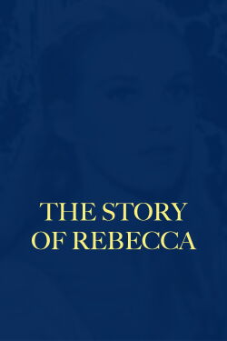 The Story of Rebecca (1964)