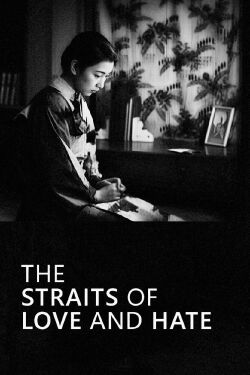 The Straits of Love and Hate (1937)