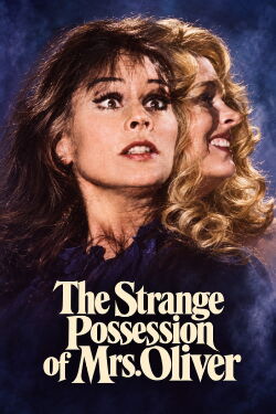 The Strange Possession of Mrs. Oliver (1977)