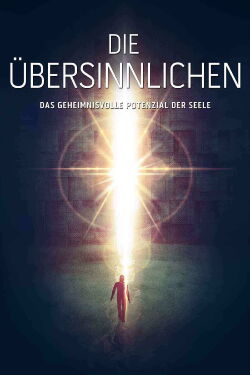 The Supernatural: The Mysterious Potential of the Soul (2015)
