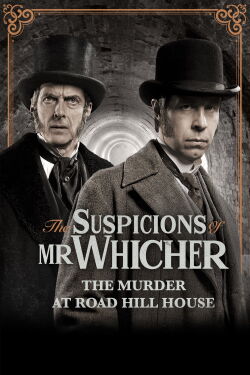 The Suspicions of Mr Whicher The Murder at Road Hill House (2011)