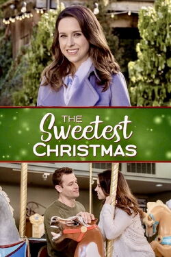 The Sweetest Christmas (2017)