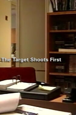 The Target Shoots First (1999)