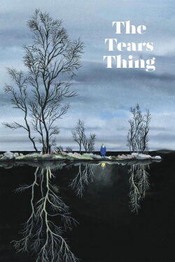 The Tears Thing (2019)