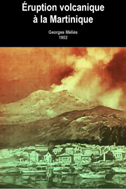 The Terrible Eruption of Mount Pelee and Destruction of St. Pierre, Martinique (1902)