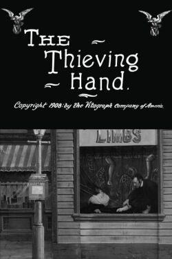 The Thieving Hand (1908)