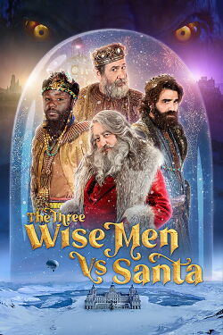 The Three Wise Men vs. Santa (2022)