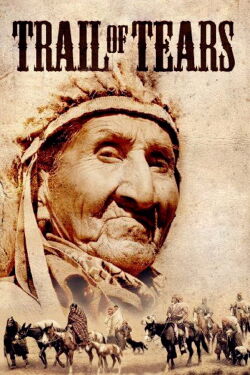 The Trail Of Tears: Cherokee Legacy (2006)