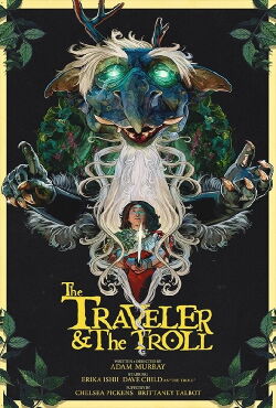 The Traveler & The Troll (2025)