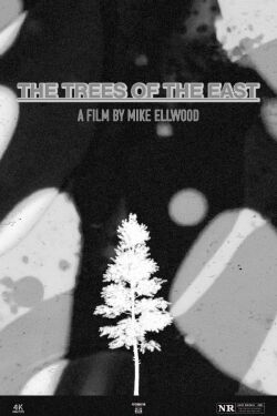 The Trees of the East (2018)
