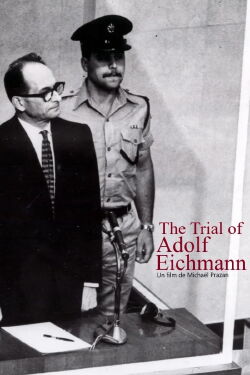 The Trial of Adolf Eichmann (2011)