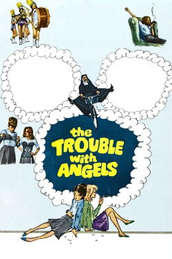 The Trouble with Angels (1966)