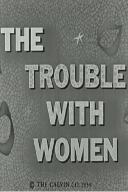 The Trouble With Women (1959)