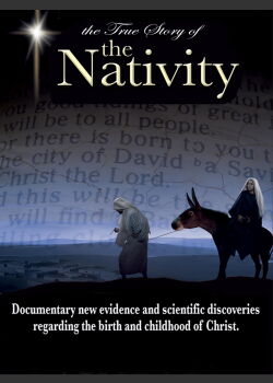 The True Story of the Nativity (2006)