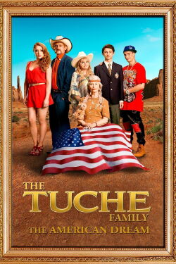 The Tuche Family: The American Dream (2016)