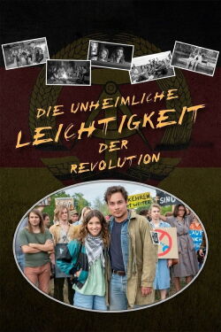 The Unbearable Lightness of the Revolution (2021)