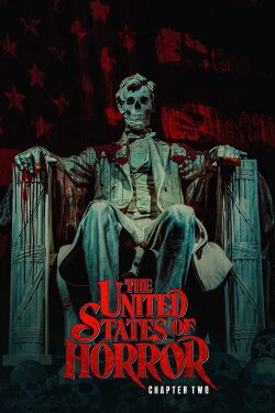 The United States of Horror: Chapter 2 (2022)