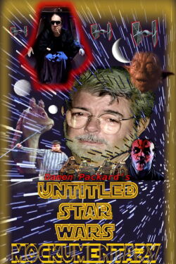 The Untitled Star Wars Mockumentary (2003)