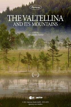 The Valtellina and Its Mountains (2017)