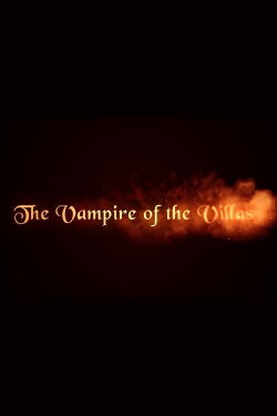 The Vampire of the Villas (2012)