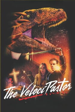 The VelociPastor (2018)