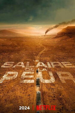 The Wages of Fear (2024)