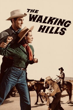 The Walking Hills (1949)