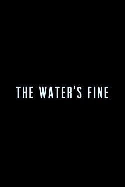 The Water's Fine (2013)