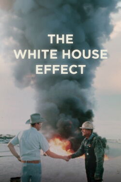 The White House Effect : Le climat attendra (2024)